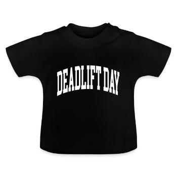 Deadlift Day - Baby Organic T-Shirt with Round Neck - black - Front