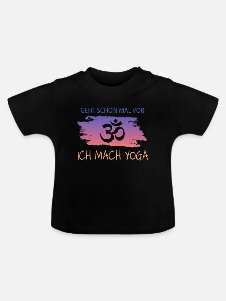 Yoga Spruch Geschenk Tshrit - Baby Bio-T-Shirt mit Rundhals - Schwarz