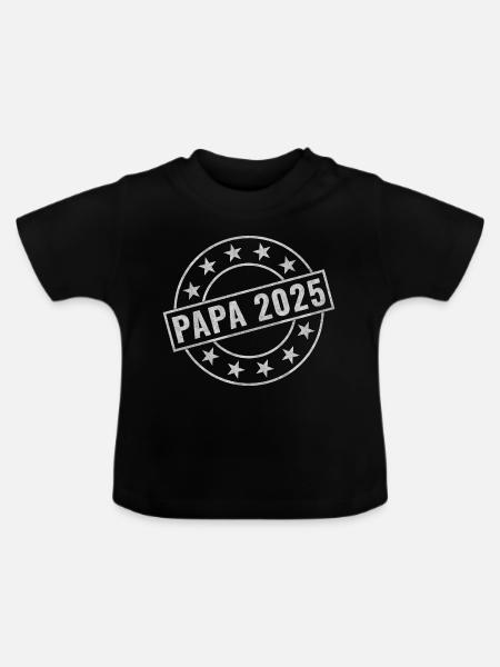 Papa 2025 - Baby Bio-T-Shirt mit Rundhals - Schwarz