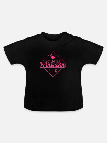 sag_einfach_prinzessin_zu_mir_1_f1 - Baby Bio-T-Shirt mit Rundhals - Schwarz