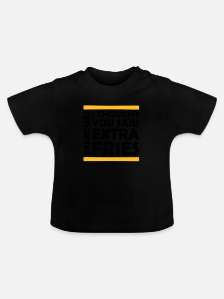 Exercise Extra Fries Zitat - Baby Bio-T-Shirt mit Rundhals - Schwarz