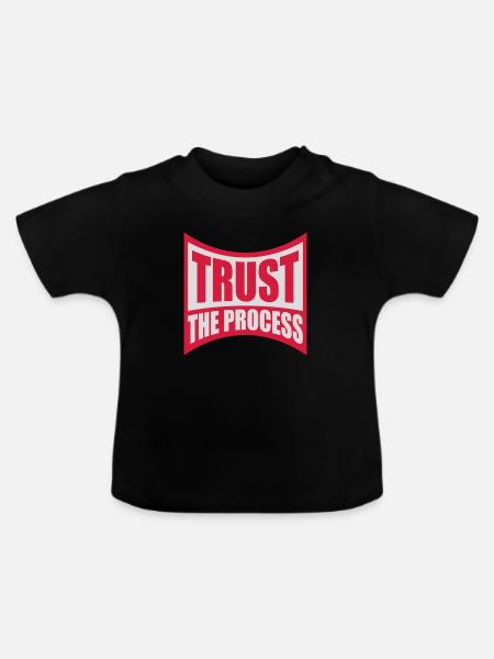 trust the process Zitat - Baby Bio-T-Shirt mit Rundhals - Schwarz