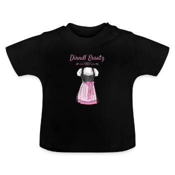 Volksfest Dirndl Ersatz Dirndl Ersatz - Baby Bio-T-Shirt mit Rundhals - Schwarz - Vorne