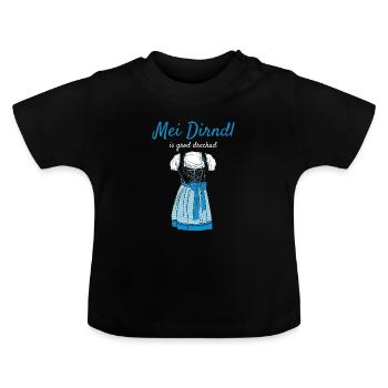 Volksfest mei dirndl is grod deckad dirndl ersatz - Baby Organic T-Shirt with Round Neck - black - Front