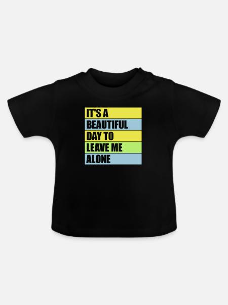 leave me alone day - Baby Bio-T-Shirt mit Rundhals - Schwarz