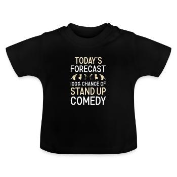 Comédien Prévisions d’aujourd’hui Stand Up Comedy - T-shirt bio col rond Bébé - noir - Devant