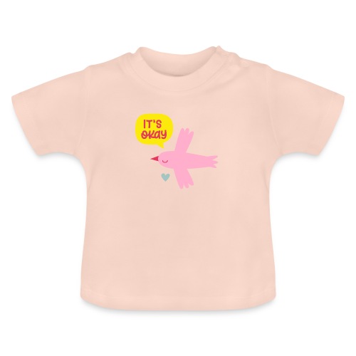 IT'S OKAY! singt ein kleiner rosa Vogel - Baby Bio-T-Shirt mit Rundhals