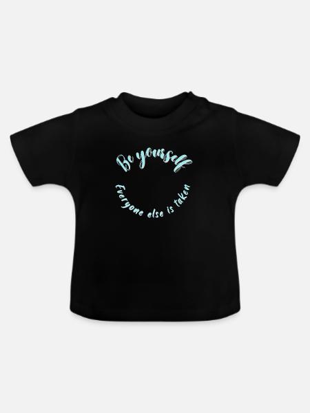 Sei du selbst - Baby Bio-T-Shirt mit Rundhals - Schwarz