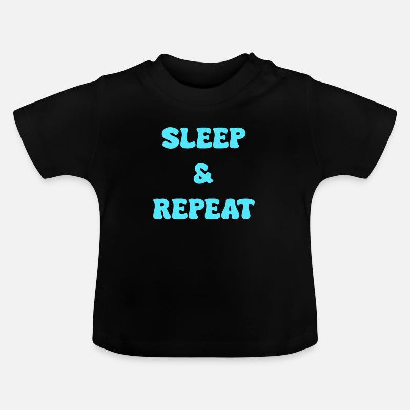sleep and repeat - Baby Organic T-Shirt with Round Neck - black