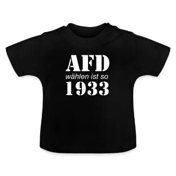 AFD wählen ist so 1933 Wahlen Politik - Baby Bio-T-Shirt mit Rundhals - Schwarz - Vorne
