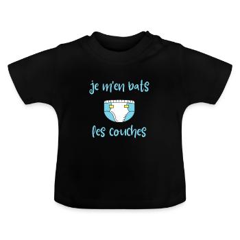 Je m'en bats les couches - T-shirt bio col rond Bébé - noir - Devant