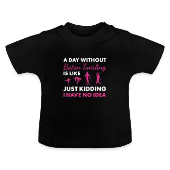 Baton Twirler Une journée sans bâton Twirling - T-shirt bio col rond Bébé - noir - Devant