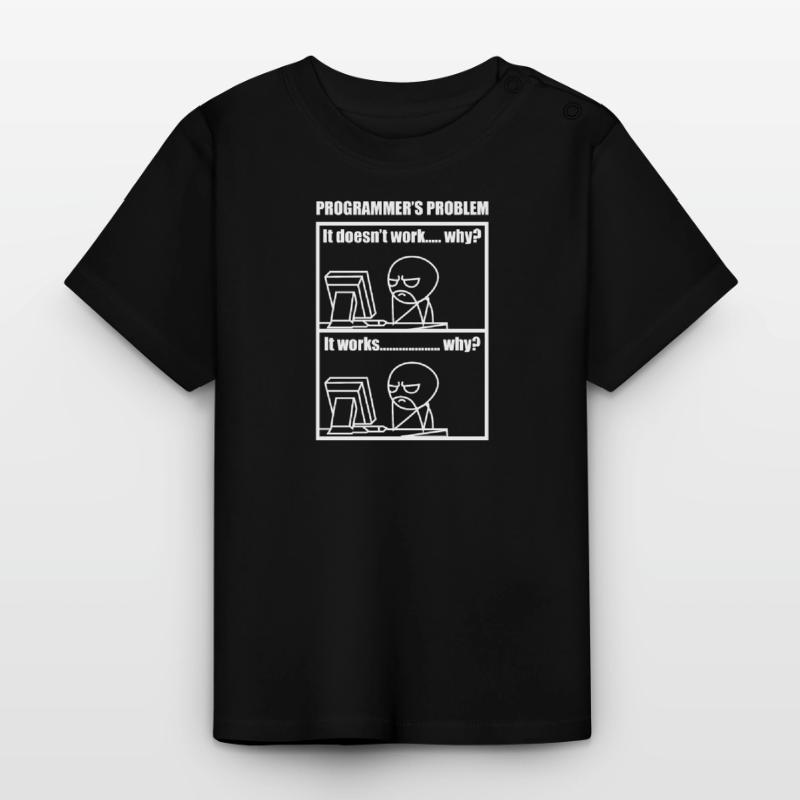 Programmers Problem Meme Programming Sysop Nut Gee Baby Organic T-Shirt with Round Neck