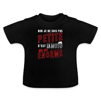 Je ne suis pas petite c'est la moto qui est énorme - T-shirt bio col rond Bébé - noir - Devant