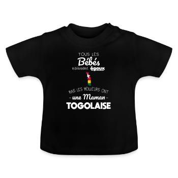 Bébés égaux meilleurs ont une maman Togolaise - T-shirt bio col rond Bébé - noir - Devant