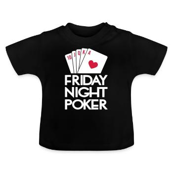 Friday Night Poker - Baby Bio-T-Shirt mit Rundhals - Schwarz - Vorne
