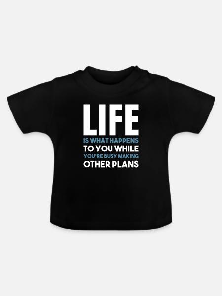 Das Leben geschieht (dunkel) - Baby Bio-T-Shirt mit Rundhals - Schwarz