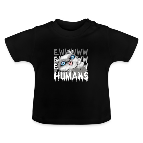 eww humans von Absurd ART - Baby Bio-T-Shirt mit Rundhals
