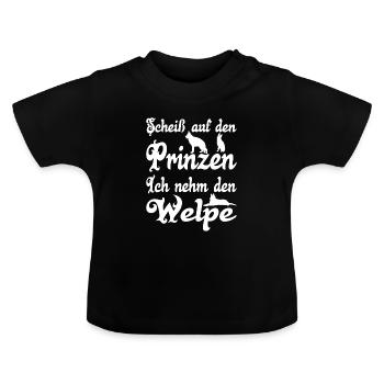 Hunde Welpe - Scheiß auf den Prinzen - Baby Bio-T-Shirt mit Rundhals - Schwarz - Vorne