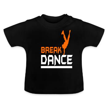 J'adore le break dance - T-shirt bio col rond Bébé - noir - Devant