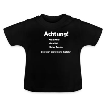 Attention Enter at your own risk My rules - Baby Organic T-Shirt with Round Neck - black - Front