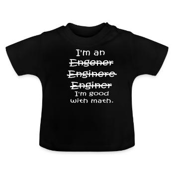 Engineer Ingenieur Mathe - Baby Bio-T-Shirt mit Rundhals - Schwarz - Vorne