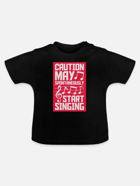 may spontaneously start singing - Baby Bio-T-Shirt mit Rundhals - Schwarz