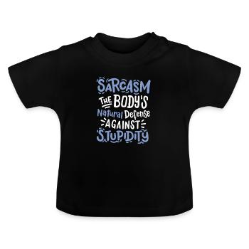 Sarkasmus sarkastischer Spruch - Baby Bio-T-Shirt mit Rundhals - Schwarz - Vorne