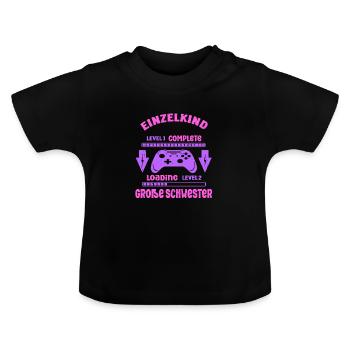 Einzelkind Complete - Loading Große Schwester 2026 - Baby Bio-T-Shirt mit Rundhals - Schwarz - Vorne