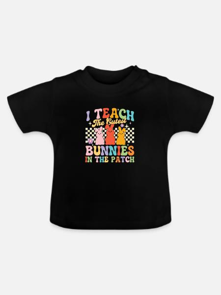 Teach Cutest Bunnies Patch Osterlehrerin - Baby Bio-T-Shirt mit Rundhals - Schwarz