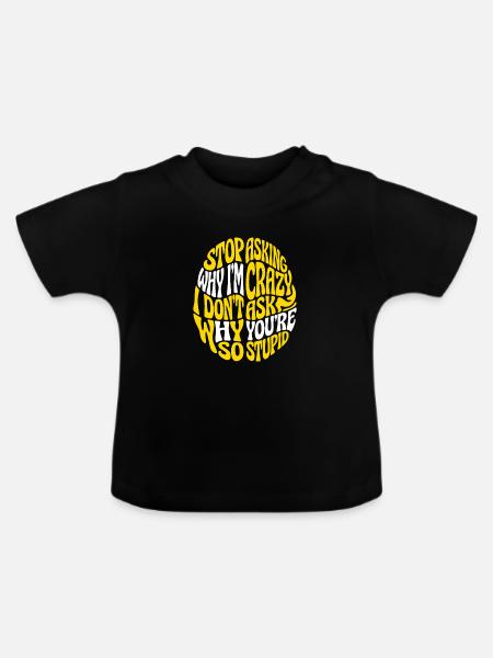 Verrückter Kreis Spruch - Baby Bio-T-Shirt mit Rundhals - Schwarz