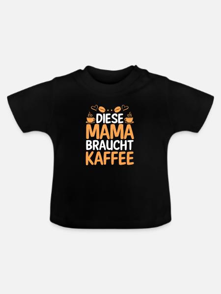 Kaffee Kaffeeliebhaber Mutter Mama - Baby Bio-T-Shirt mit Rundhals - Schwarz