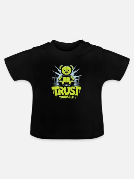 Vertrau dir selbst, Bärengraffiti - Baby Bio-T-Shirt mit Rundhals - Schwarz