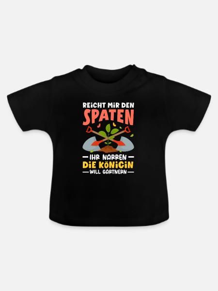 Königin Will Gärtnern - Baby Bio-T-Shirt mit Rundhals - Schwarz