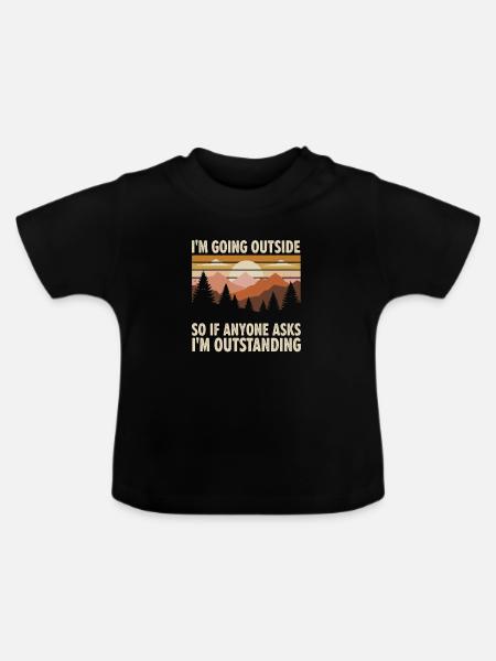 Ich geh raus – Outdoor-Statement - Baby Bio-T-Shirt mit Rundhals - Schwarz