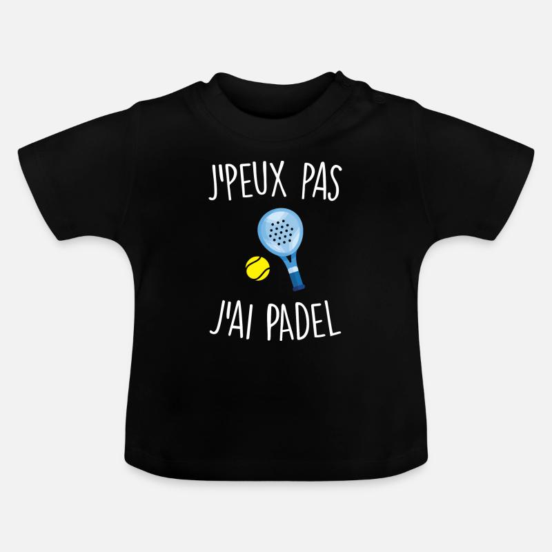 J'peux pas j'ai padel - T-shirt bio col rond Bébé - noir