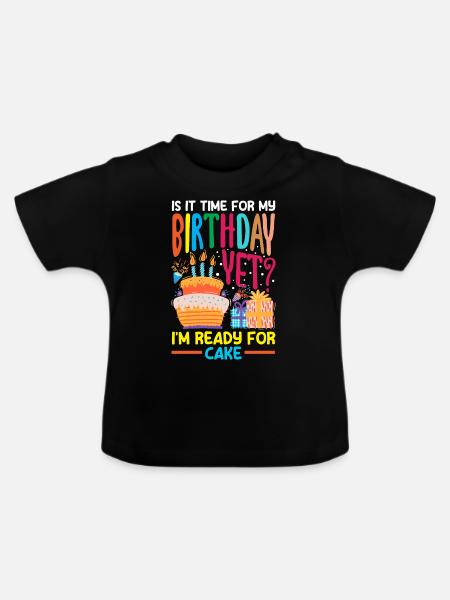 Ready for Cake Celebration - Baby Bio-T-Shirt mit Rundhals - Schwarz