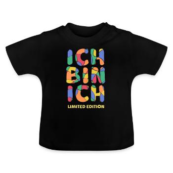 ICH BIN ICH - Limited Edition Selbstvertrauen Mut - Baby Bio-T-Shirt mit Rundhals - Schwarz - Vorne