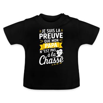 proof that my dad is not always on the hunt - Baby Organic T-Shirt with Round Neck - black - Front