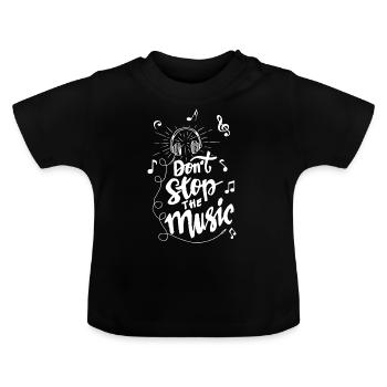 Don't stop the music - Baby Bio-T-Shirt mit Rundhals - Schwarz - Vorne
