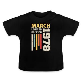 March 1978 - Birthday Gift March 1978 Anniv - Baby Organic T-Shirt with Round Neck - black - Front