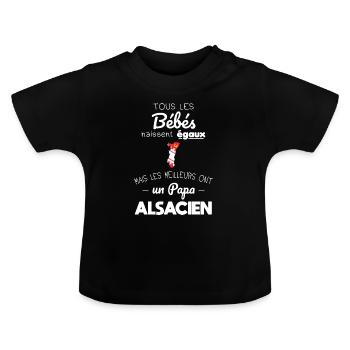 Bébés égaux meilleurs ont un papa Alsacien - T-shirt bio col rond Bébé - noir - Devant