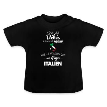 Bébés égaux meilleurs ont un papa Italien - T-shirt bio col rond Bébé - noir - Devant