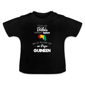 Bébés égaux meilleurs ont un papa Guinéen - T-shirt bio col rond Bébé - noir - Devant