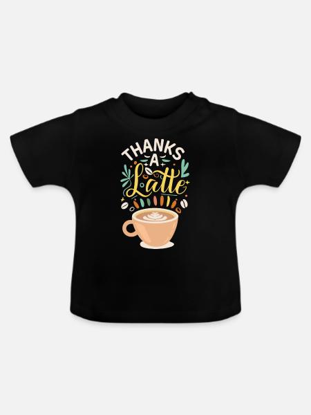 Thanks A Latte - Baby Bio-T-Shirt mit Rundhals - Schwarz