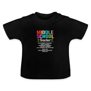 Middle School Teachers - Baby Organic T-Shirt with Round Neck - black - Front