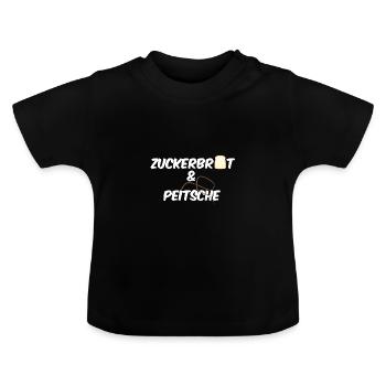 Zuckerbrot und Peitsche - Lob Tadel Sprichwort - Baby Bio-T-Shirt mit Rundhals - Schwarz - Vorne