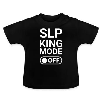 SLP King Mode OFF - Baby Organic T-Shirt with Round Neck - black - Front