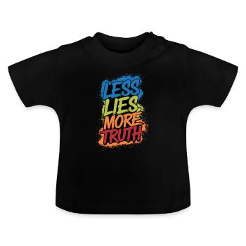 Les lies more truth - Baby Bio-T-Shirt mit Rundhals - Schwarz - Vorne