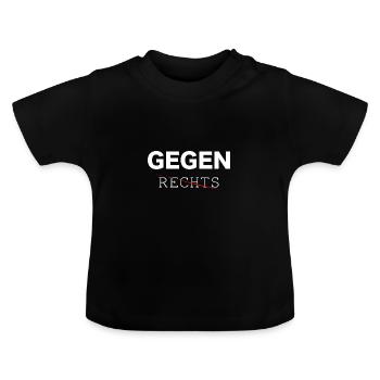 Gegen Rechts - nazis raus, links - Baby Bio-T-Shirt mit Rundhals - Schwarz - Vorne